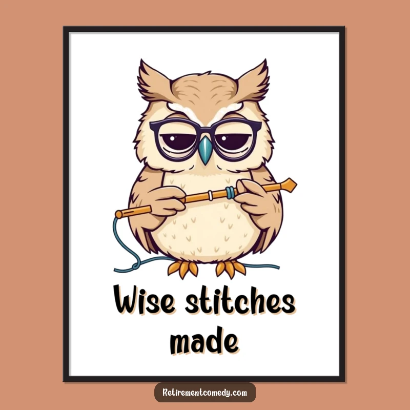 Funny Wise Owl Digital Art Print - Hilarious Knitting Art, Instant Gift