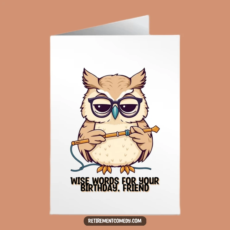 Free Printable Birthday Card: Wise Owl Knitting Funny Downloadable Gift