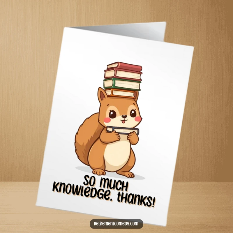 Funny Free Printable Thank You Card: Kawaii squirrel with a tower of books on its head, offering a heartfelt thank you message.